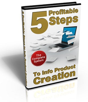 5 Profitable Steps To Info Product Creation - Online Marketing Business  26Page