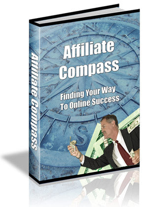 Affiliate Compass  Finding Your Way to Online Success  42Pages