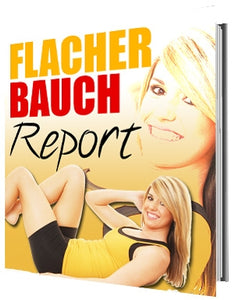 Flacher Bauch Report 51Seiten (Gesundheit Schönheit & Fitness)