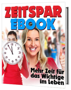 ZEITSPAR-EBOOK   Mehr Zeit für das Wichtige im Leben